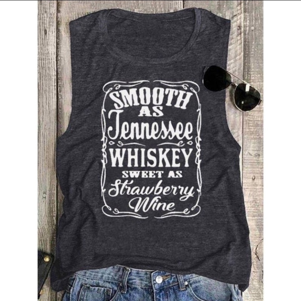 Smooth as Tennessee whiskey sweet as strawberry wine muscle tank